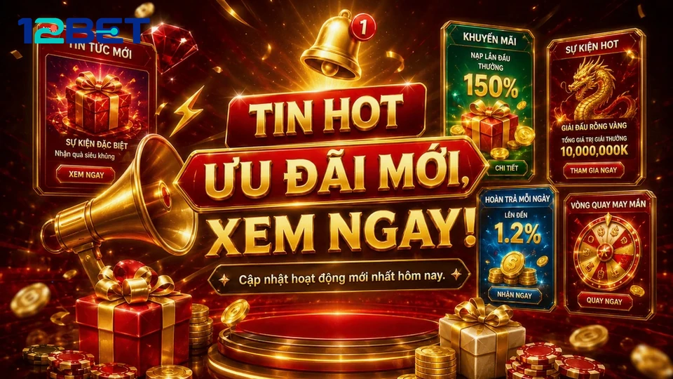 Nhầm ảnh banner với điều kiện nhận thưởng khuyến mãi 12BET