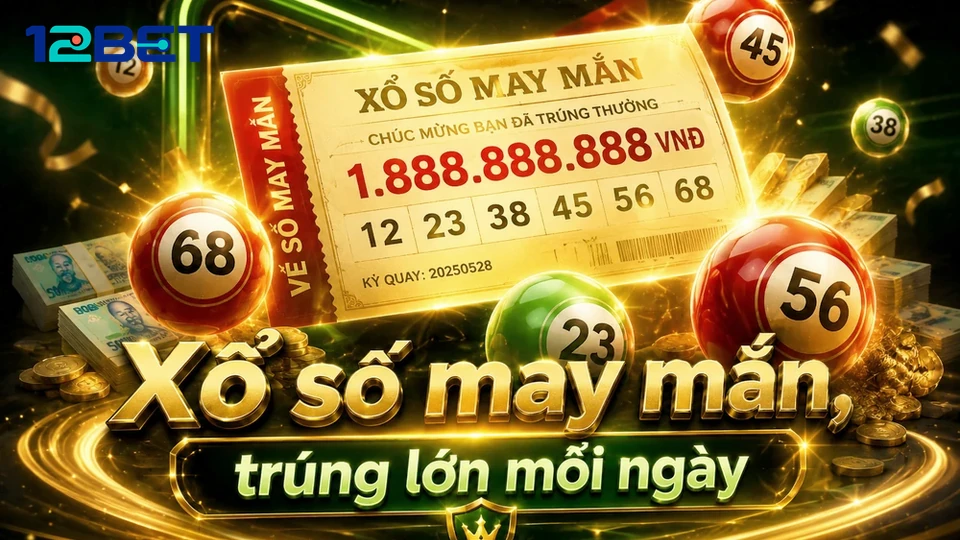 12BETVNLOL 07 Xổ Số Bảng Nhận Diện — Nhận Diện Thời Gian Và Mã Kỳ Vé Số